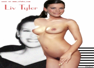 Fake : Liv Tyler